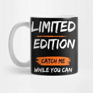 Limited Edition_Catch Me While You Can_b Mug